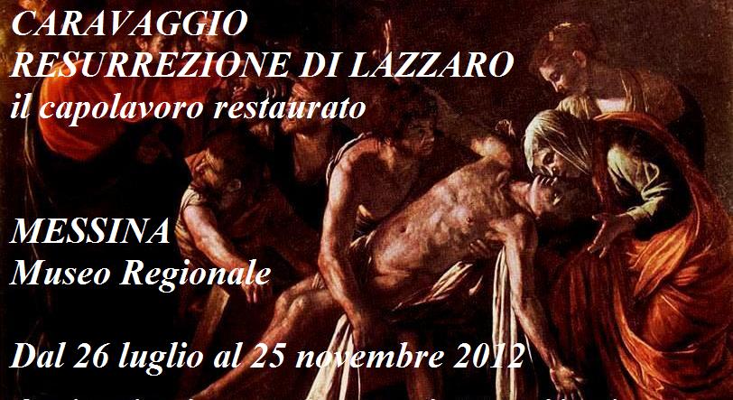 Museo Regionale Messina: in mostra la Resurrezione di Lazzaro di Caravaggio fino al 25/11.