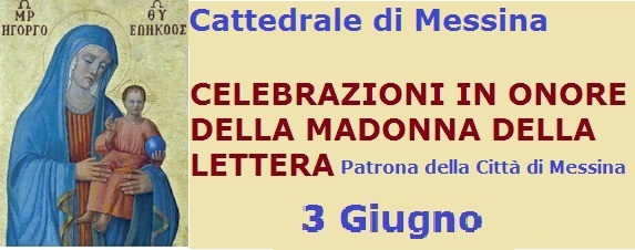 Messina: le celebrazioni in onore della Madonna della Lettera il 3 giugno