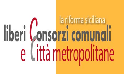Citt metropolitane, liberi consorzi di comuni - Seminari a Palermo e Catania